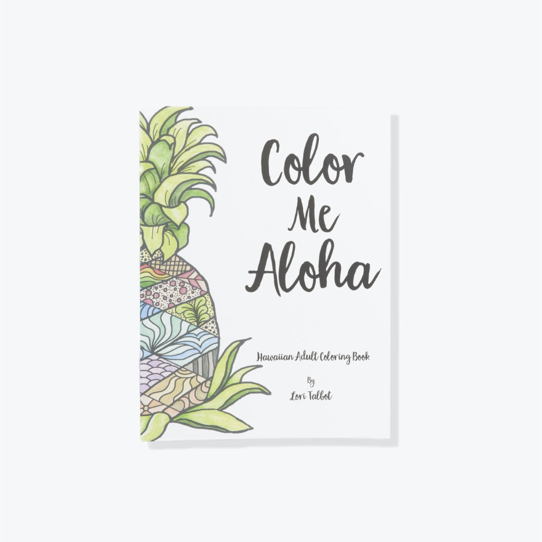 Color Me Aloha: Hawaiian Adult Coloring Book