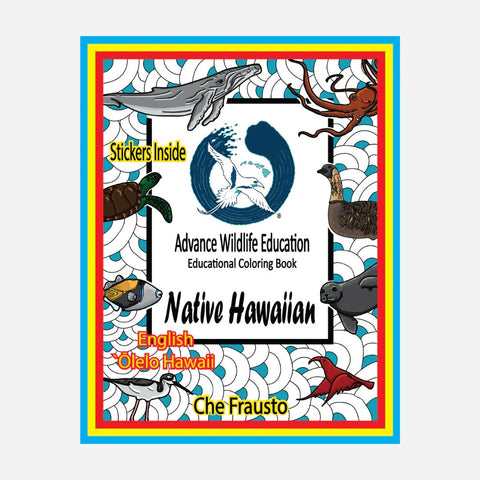 Advance Wildlife Education - Native Hawaiian Wildlife Coloring Book (English/Olelo)