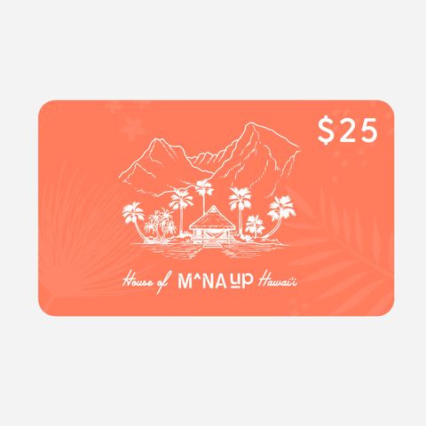 Gift card with a mountain and palm tree design on an orange background, featuring the text 'House of M'NAULP Hawaii'.