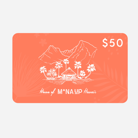 Orange gift card with a mountain and palm tree design, featuring 'House of MáNA UP Hawaii' on a white background.
