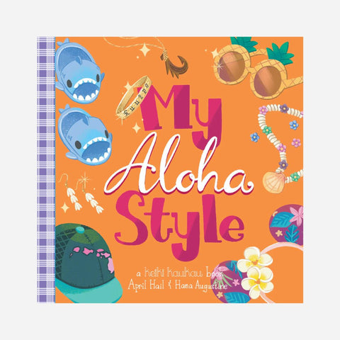 Book cover of 'My Aloha Style' with colorful graphics on an orange background