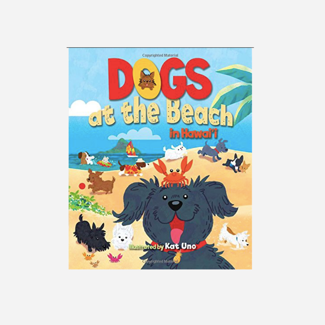 Bess Press - Dogs at the Beach In Hawai'i